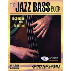 The Jazz Bass Book: Technique and Tradition, Backbeat Books