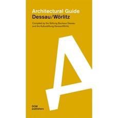 Dessau?/?Worlitz: Architectural Guide Paperback, Dom Publishers