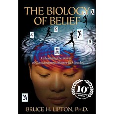 The Biology of Belief 10th Anniversary Edition, Hay House