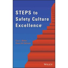 Steps to Safety Culture Excellence, John Wiley & Sons Inc