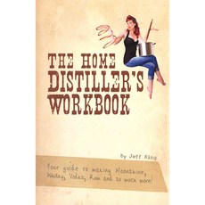 [해외도서] The Home Distiller's Workbook, CreateSpace Independent Publishing Platform