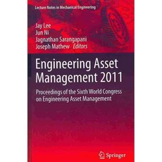 Engineering Asset Management 2011: Proceedings of the Sixth World Congress on Engineering Asset Management, Springer Verlag