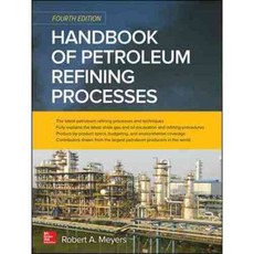 Handbook of Petroleum Refining Processes, McGraw-Hill Professional Pub