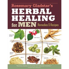 Rosemary Gladstar's Herbal Healing for Men: Remedies & Recipes, Storey Books