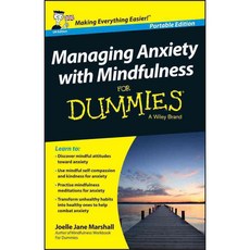 Managing Anxiety With Mindfulness for Dummies: Portable Edition, For Dummies
