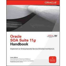 Oracle SOA Suite 11g Handbook, McGraw-Hill Osborne Media