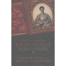 Envisioning Emancipation: Black Americans and the End of Slavery 페이퍼북, Temple Univ Pr