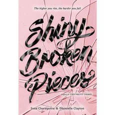 Shiny Broken Pieces, Harperteen