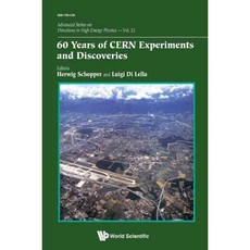 60 Years of CERN Experiments and Discoveries, World Scientific Pub Co Inc