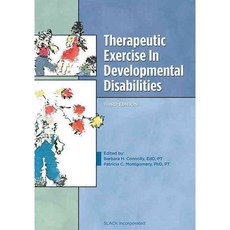 Therapeutic Exercise In Developmental Disabilities, Slack Inc