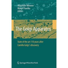 The Golgi Apparatus: State of the Art 110 Years After Camillo Golgi's Discovery, Springer Verlag