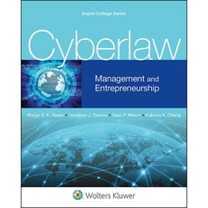 Cyberlaw: Management and Entrepreneurship, Wolters Kluwer Law & Business
