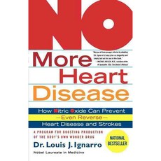 No More Heart Disease: How Nitric Oxide Can Prevent---Even Reverse---Heart Disease And Stroke, Griffin