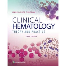 Clinical Hematology: Theory and Procedures, Lippincott Williams & Wilkins