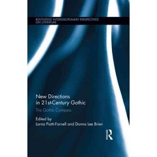 New Directions in 21st Century Gothic: The Gothic Compass, Routledge