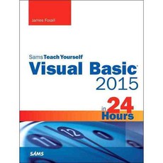 Teach Yourself Visual Basic 2015 in 24 Hours, Sams