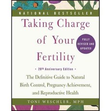 Taking Charge of Your Fertility, William Morrow & Company