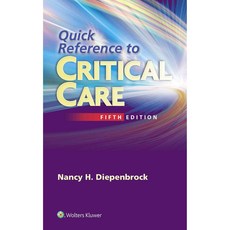 Quick Reference to Critical Care, Lippincott Williams & Wilkins