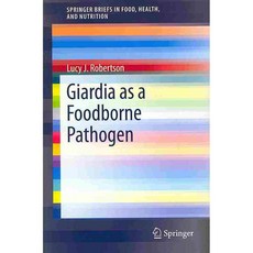 Giardia As a Foodborne Pathogen, Springer Verlag