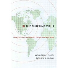The Subprime Virus: Reckless Credit Regulatory Failure and Next Steps Hardcover, Oxford University Press, USA