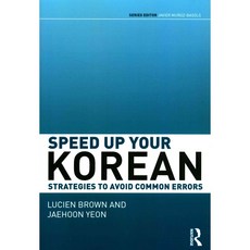 Speed Up Your Korean: Strategies to Avoid Common Errors, Routledge