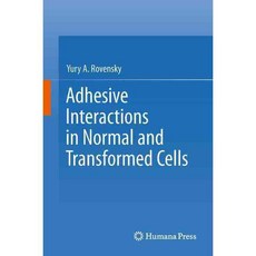 Adhesive Interactions in Normal and Transformed Cells, Humana Pr Inc