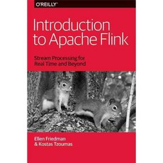 Introduction to Apache Flink: Stream Processing for Real Time and Beyond, Oreilly & Associates Inc