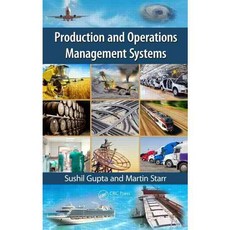 Production and Operations Management Systems Hardcover, CRC Press