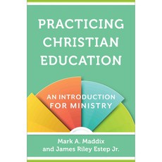 Practicing Christian Education: An Introduction for Ministry, Baker Academic