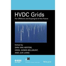 HVDC Grids: For Offshore and Supergrid of the Future, IEEE