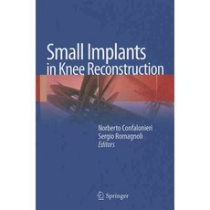 Small Implants in Knee Reconstruction, Springer Verlag