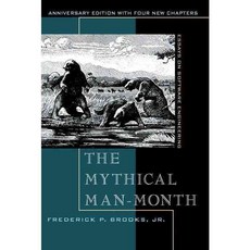 The Mythical Man-Month: Essays on Software Engineering, Addison-Wesley Professional