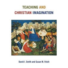 Teaching and Christian Imagination, Eerdmans Pub Co