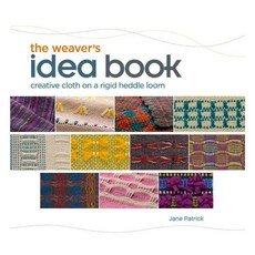 The Weaver's Idea Book: Creative Cloth on a Rigid Heddle Loom, Interweave Pr