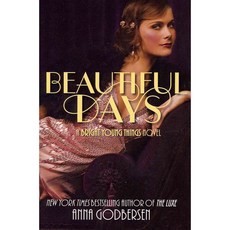 Beautiful Days: A Bright Young Things Novel, Harpercollins Childrens Books
