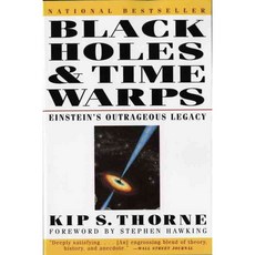 Black Holes and Time Warps: Einstein's Outrageous Legacy, W W Norton & Co Inc