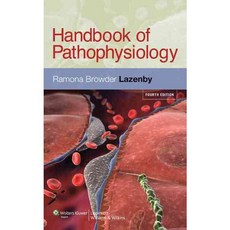 Handbook of Pathophysiology, Lippincott Williams & Wilkins