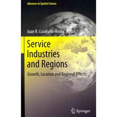 Service Industries and Regions: Growth Location and Regional Effects, Springer Verlag