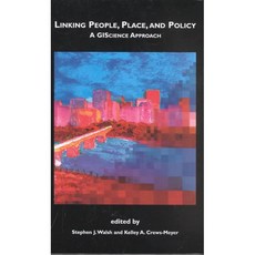 Linking People Place and Policy: A Giscience Approach, Kluwer Academic Pub