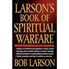 Larsons Book of Spiritual Warfare, Thomas Nelson Inc