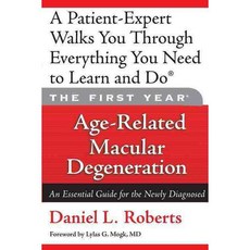 Age-related Macular Degeneration: An Essential Guide for the Newly Diagnosed, Da Capo Pr