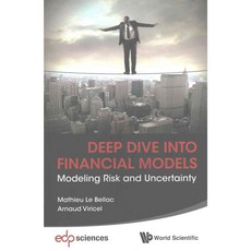 Deep Dive into Financial Models: Modeling Risk and Uncertainty, World Scientific Pub Co Inc