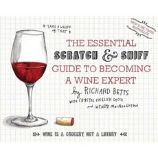 The Essential Scratch and Sniff Guide to Becoming a Wine Expert, Houghton Mifflin Harcourt
