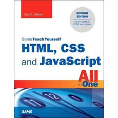 Teach Yourself HTML CSS and JavaScript All in One: Covering HTML5 CSS3 and JQuery, Sams