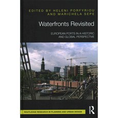Waterfronts Revisited: European Ports in a Historic and Global Perspective, Routledge