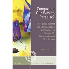 Computing Our Way to Paradise?, Altamira Pr