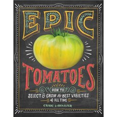 [해외도서] Epic Tomatoes, Storey Books