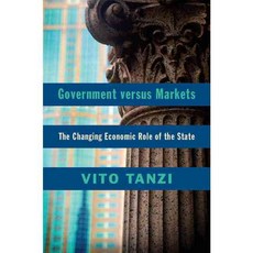 Government Versus Markets: The Changing Economic Role of the State Hardcover, Cambridge University Press