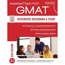 Manhattan Prep Gmat Integrated Reasoning and Essay, Manhattan Prep Pub