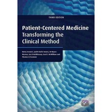 Patient-Centered Medicine: Transforming the Clinical Method, CRC Pr I Llc